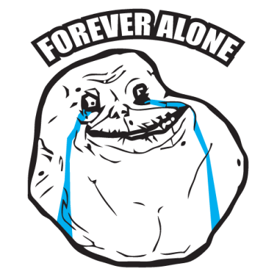 Forever Alone